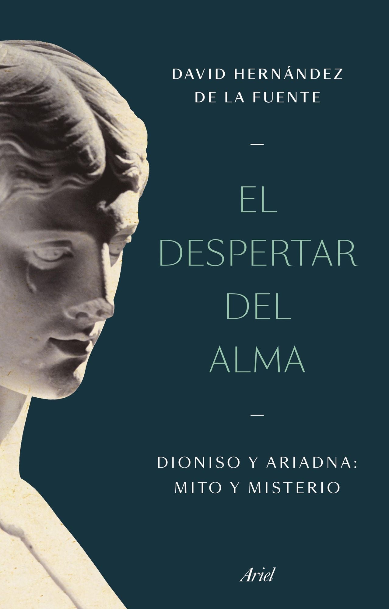 El despertar del alma: Dioniso y Ariadna: mito y misterio