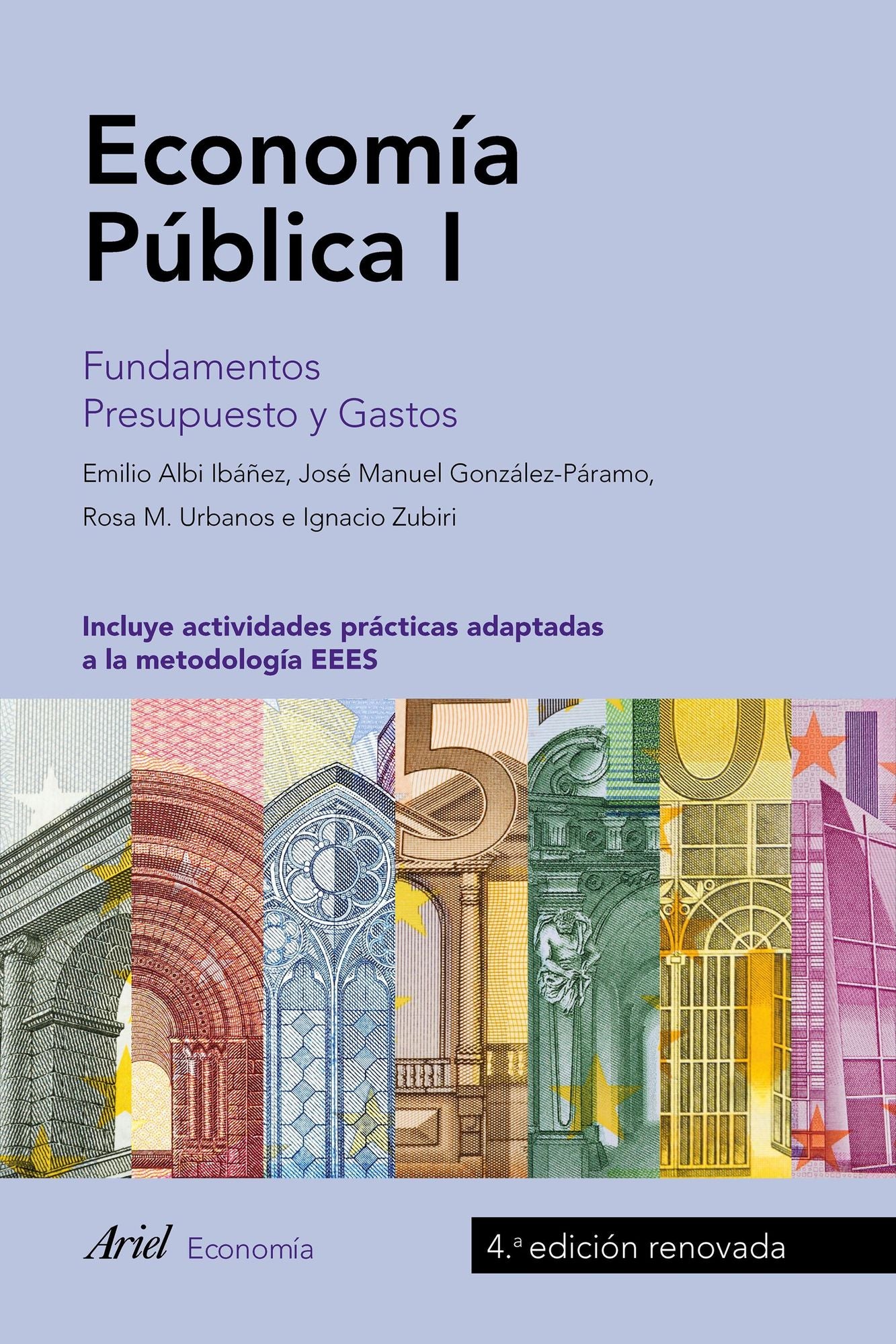 Economía Pública I: Fundamentos. Presupuesto y Gastos