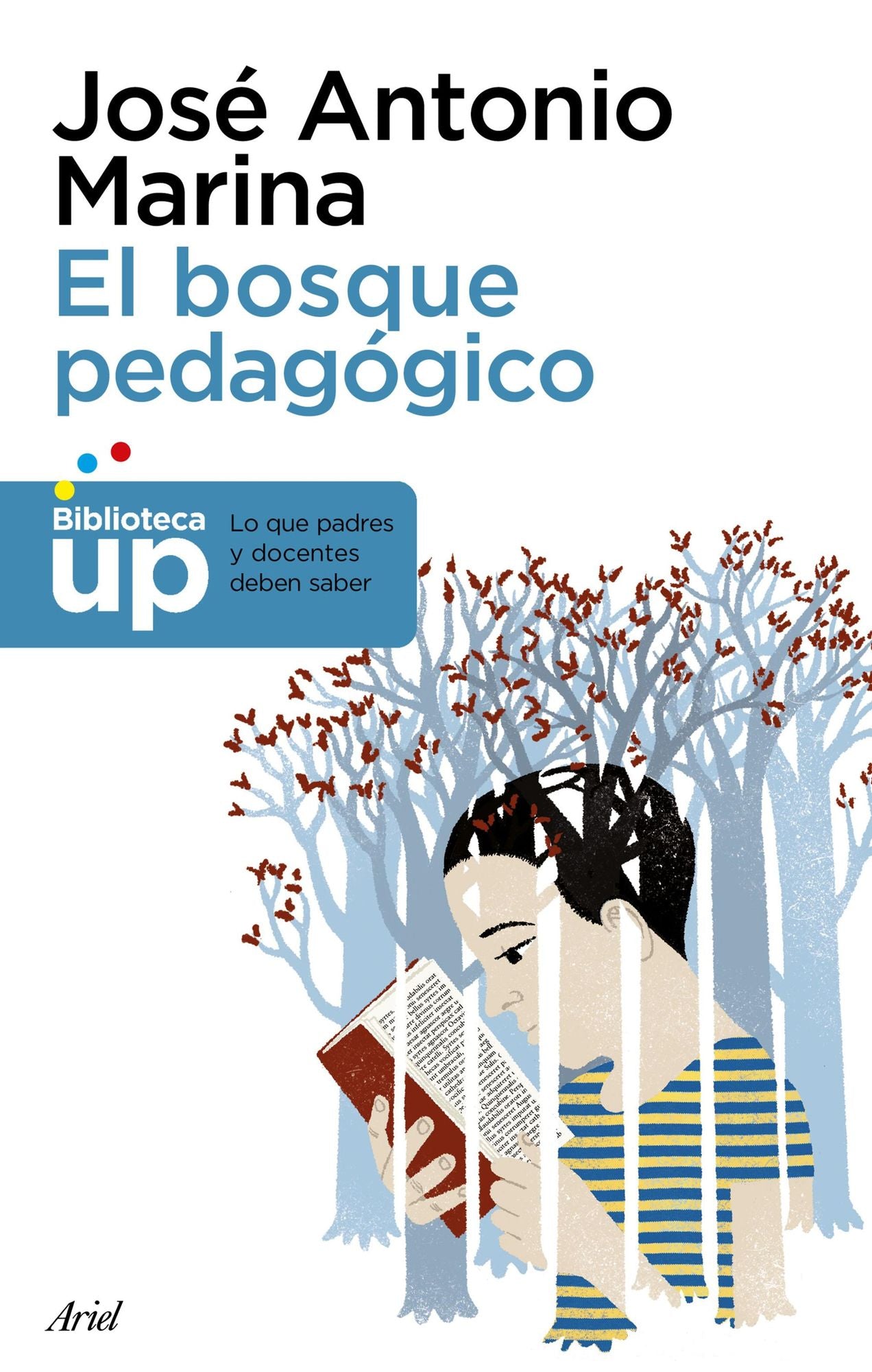 El bosque pedagógico: y cómo salir de él