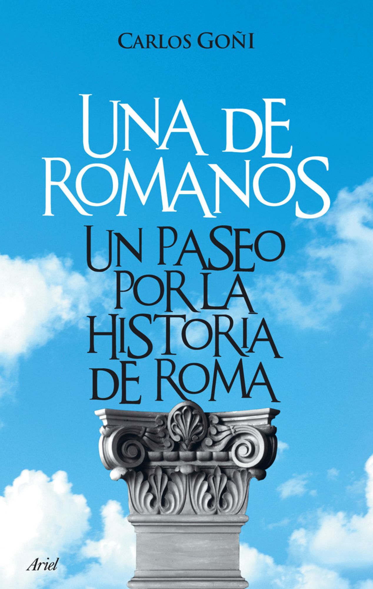Una de romanos: Un paseo por la historia de Roma