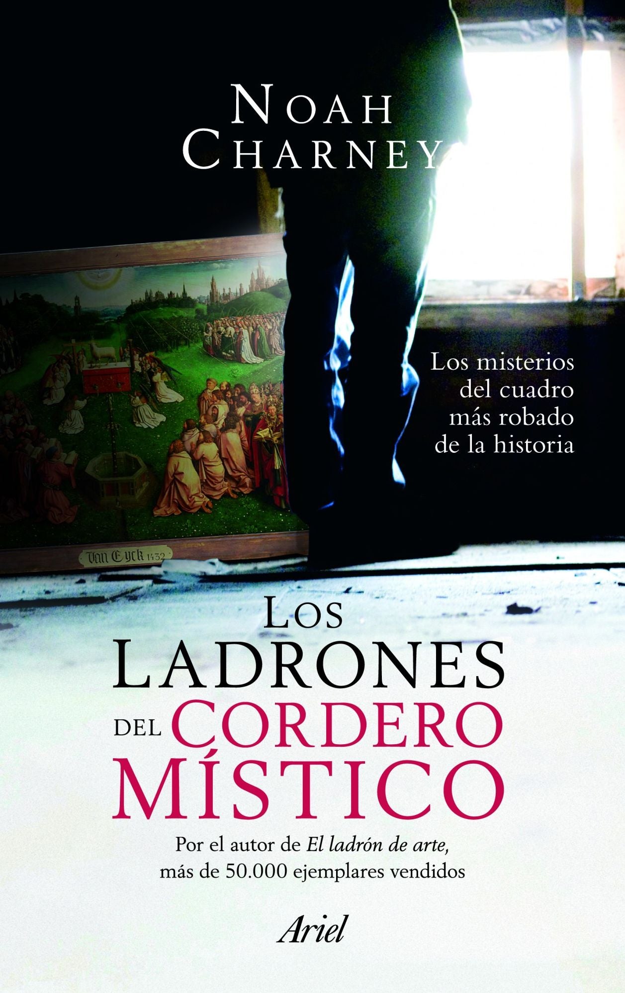 Los ladrones del Cordero Místico: Los misterios del cuadro más robado de la historia