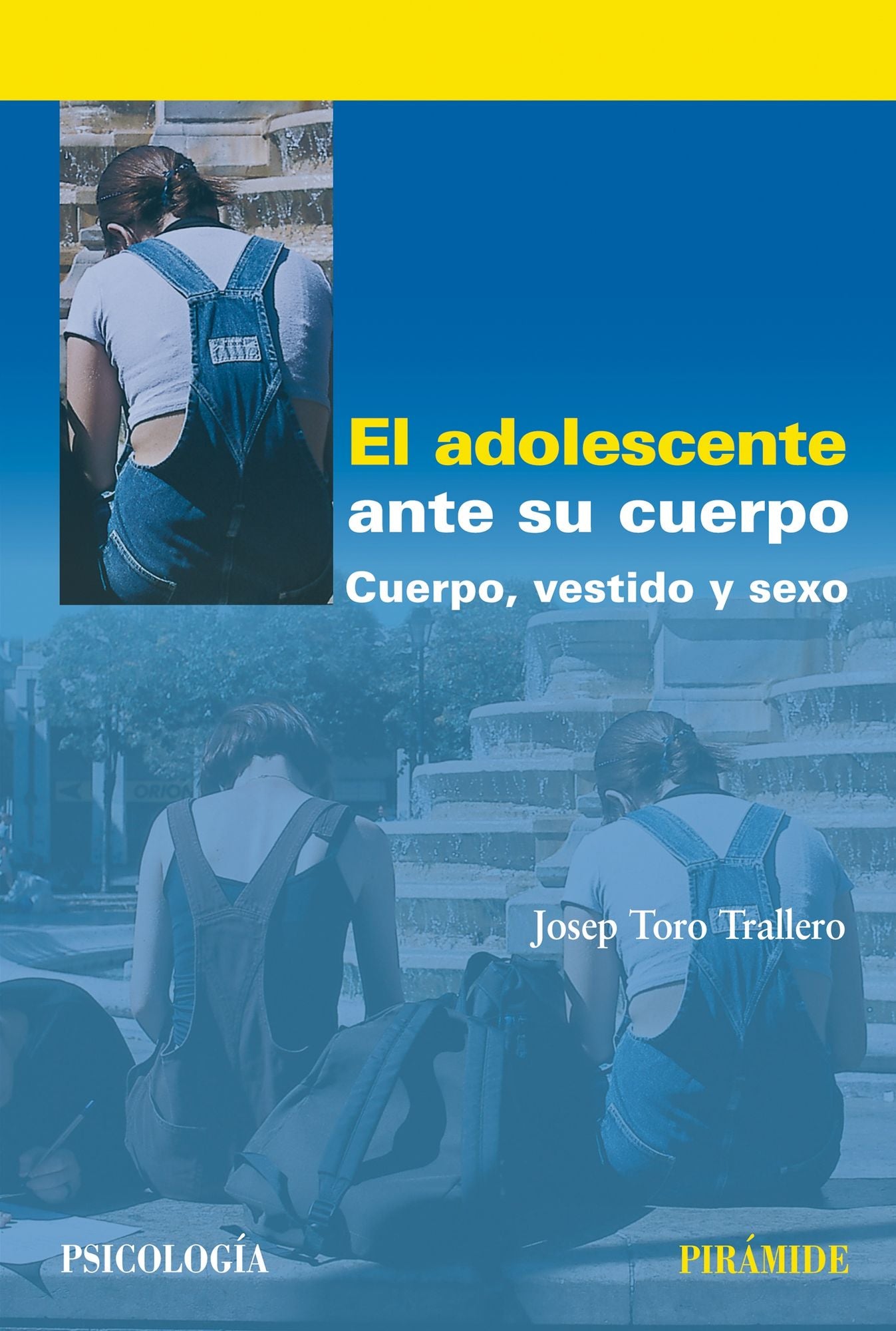 El adolescente ante su cuerpo