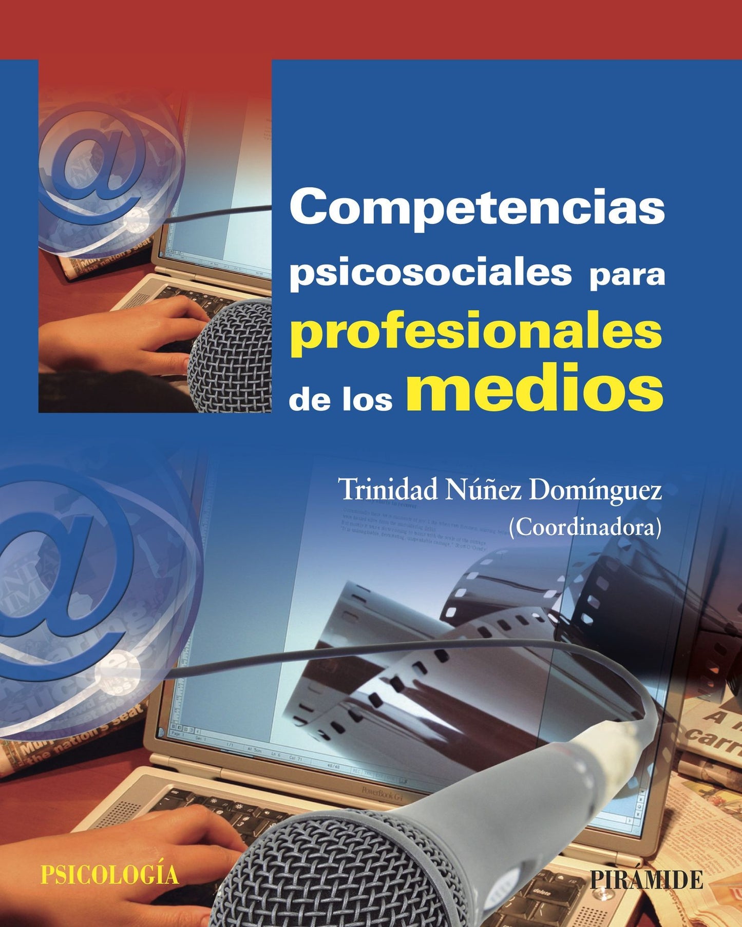Competencias psicosociales para profesionales de los medios