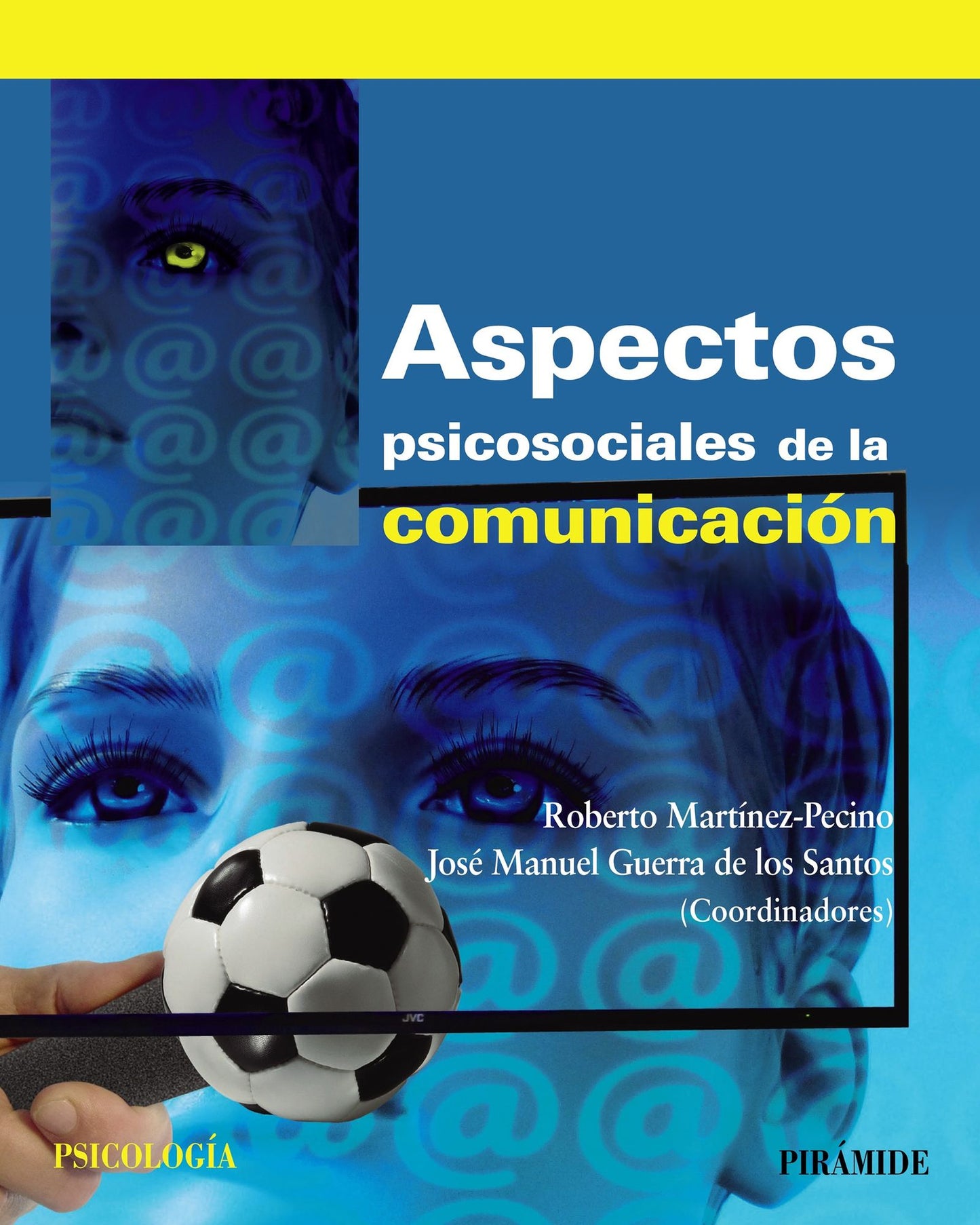 Aspectos psicosociales de la comunicación