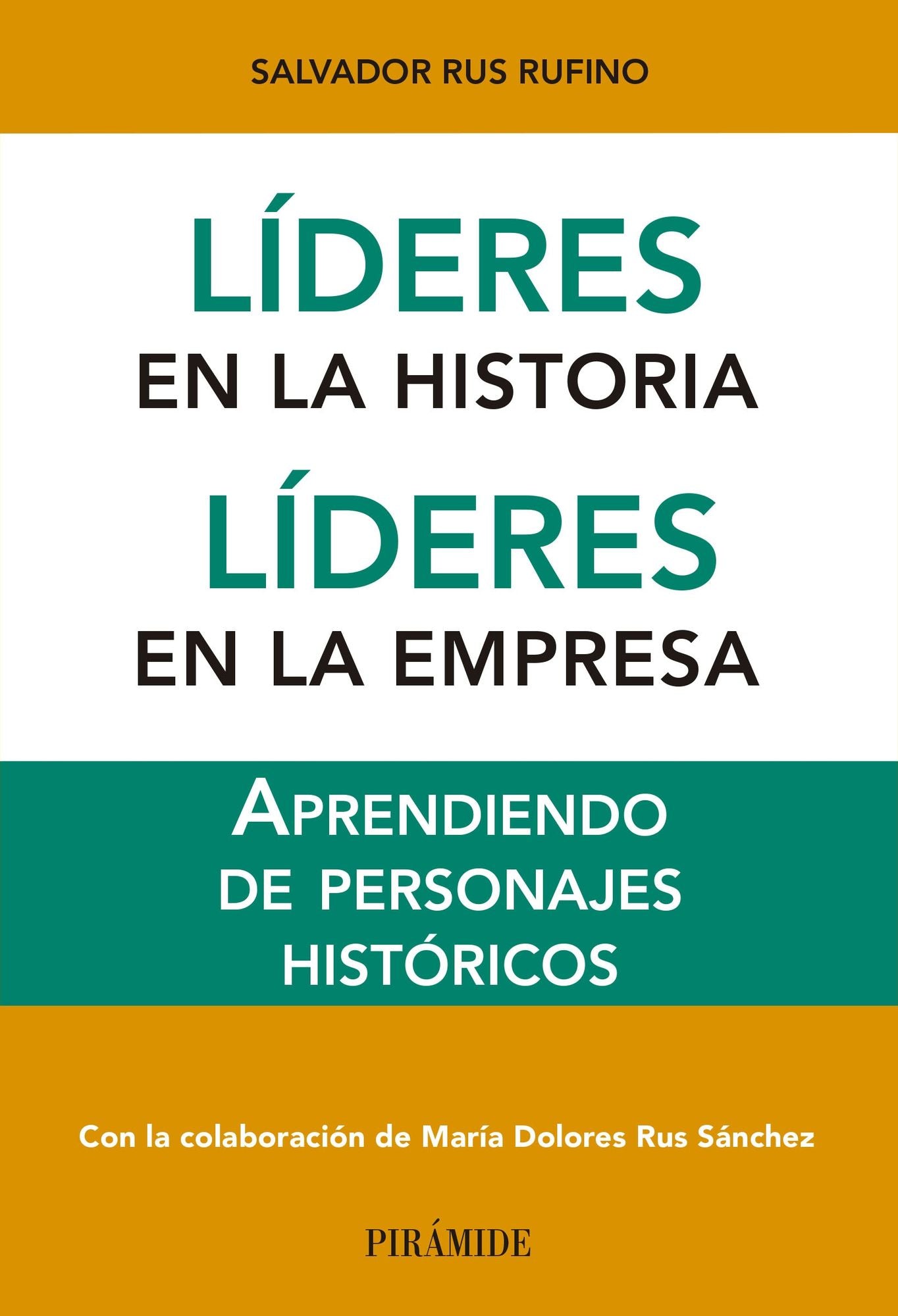 Líderes en la historia. Líderes en la empresa