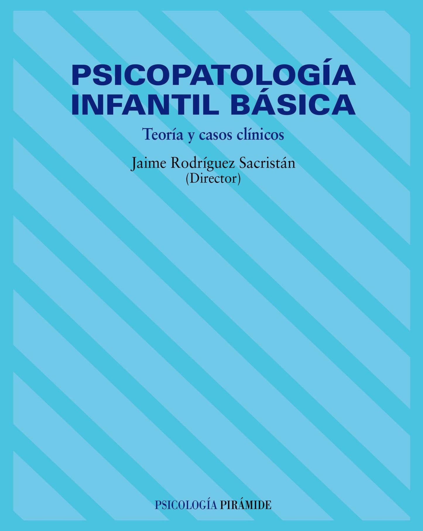 Psicopatología infantil básica
