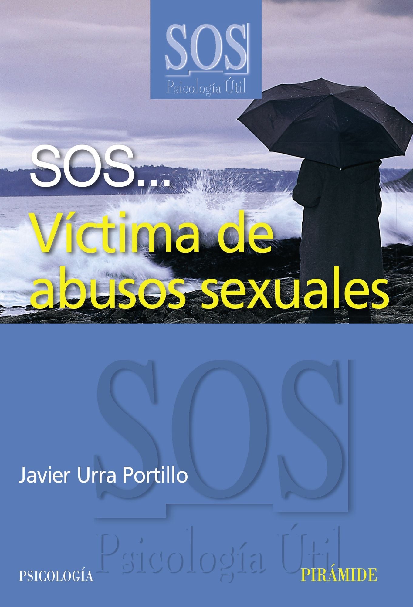 SOS... Víctima de abusos sexuales