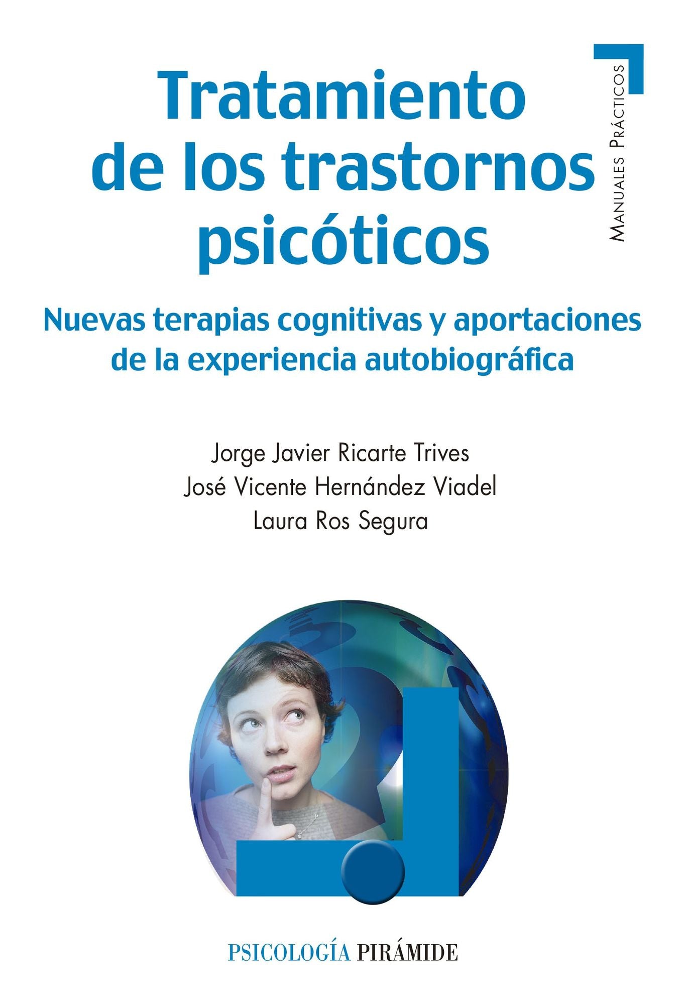 Tratamiento de los trastornos psicóticos