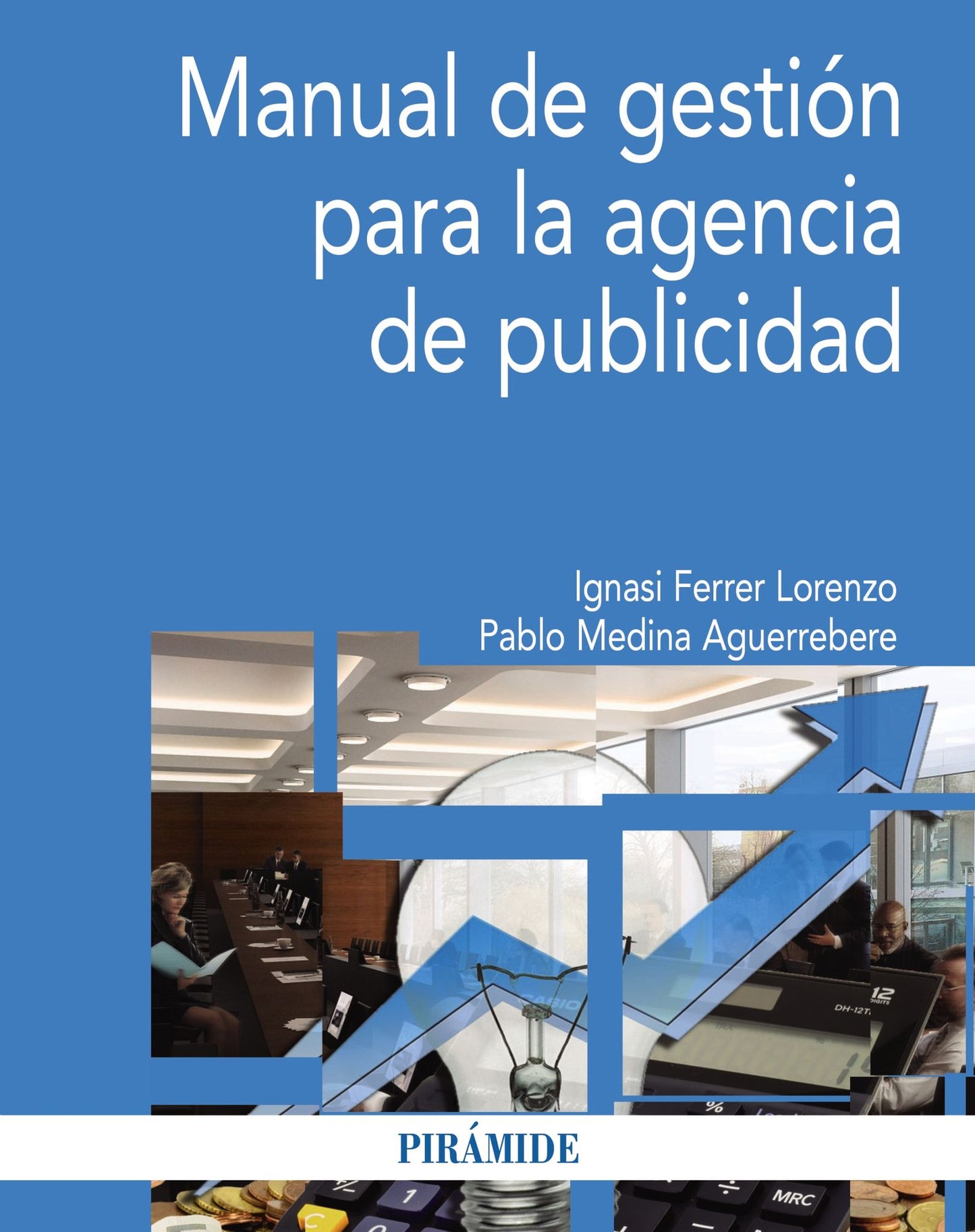Manual de gestión para la agencia de publicidad