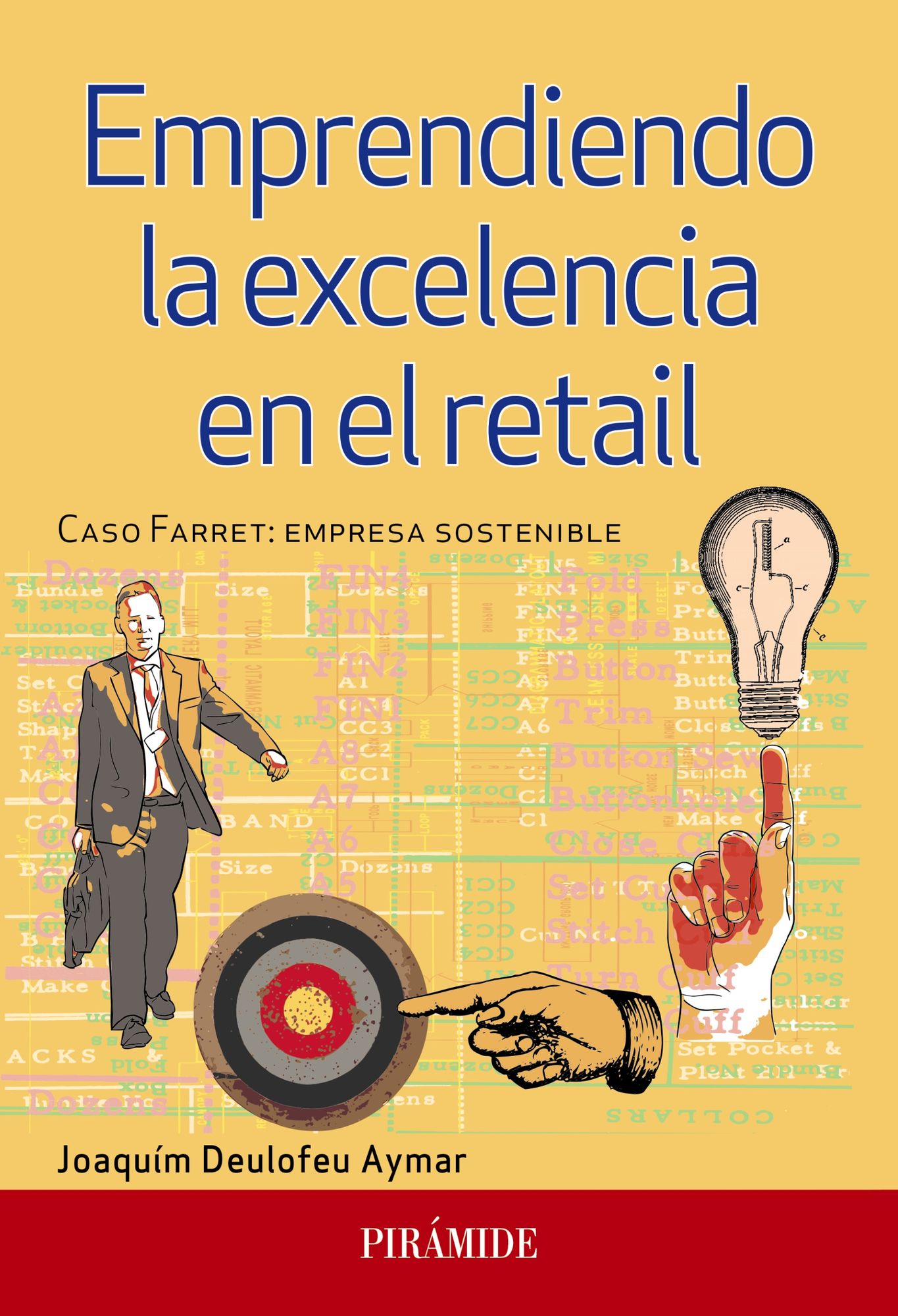 Emprendiendo la excelencia en el retail