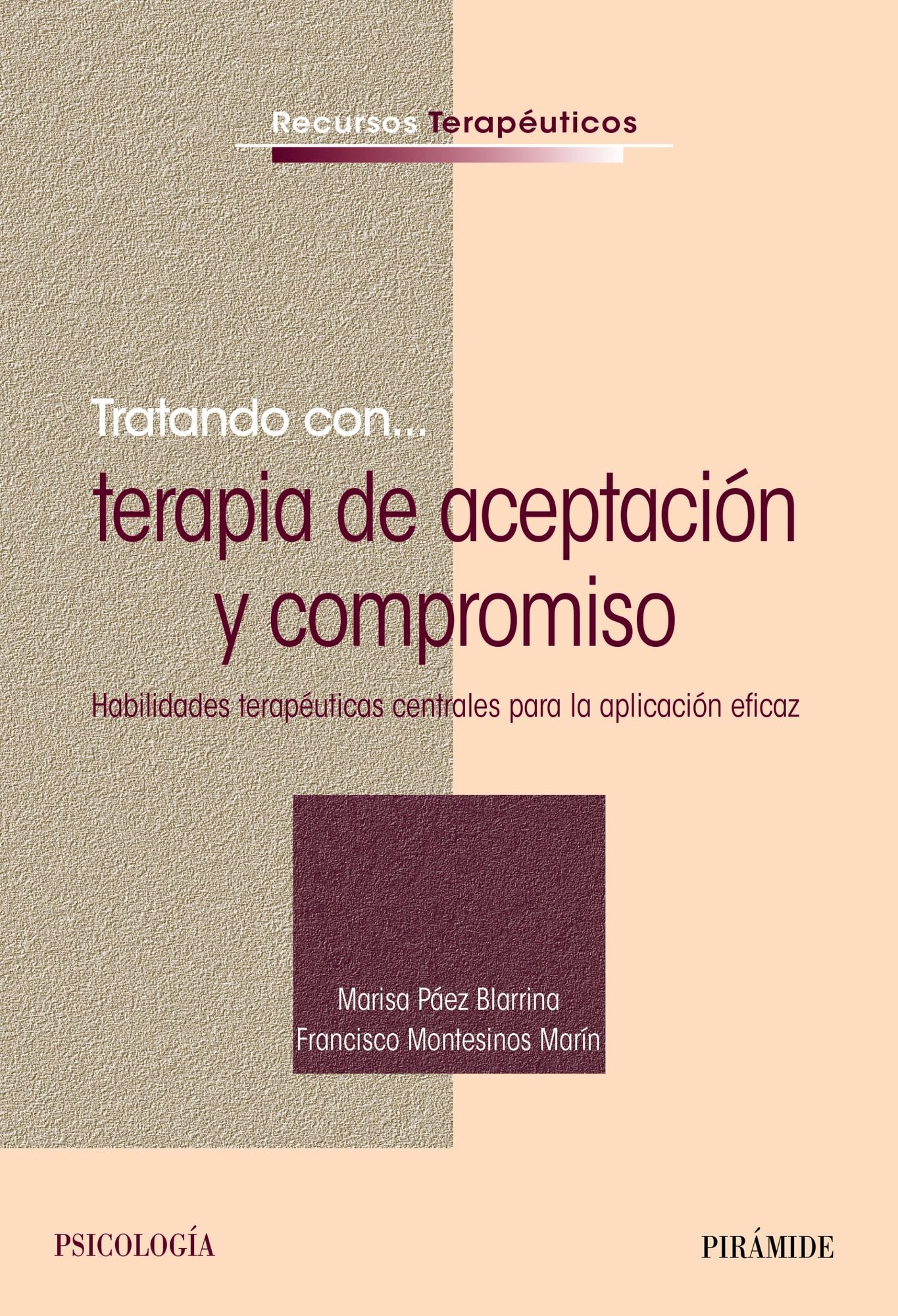 Tratando con... terapia de aceptación y compromiso