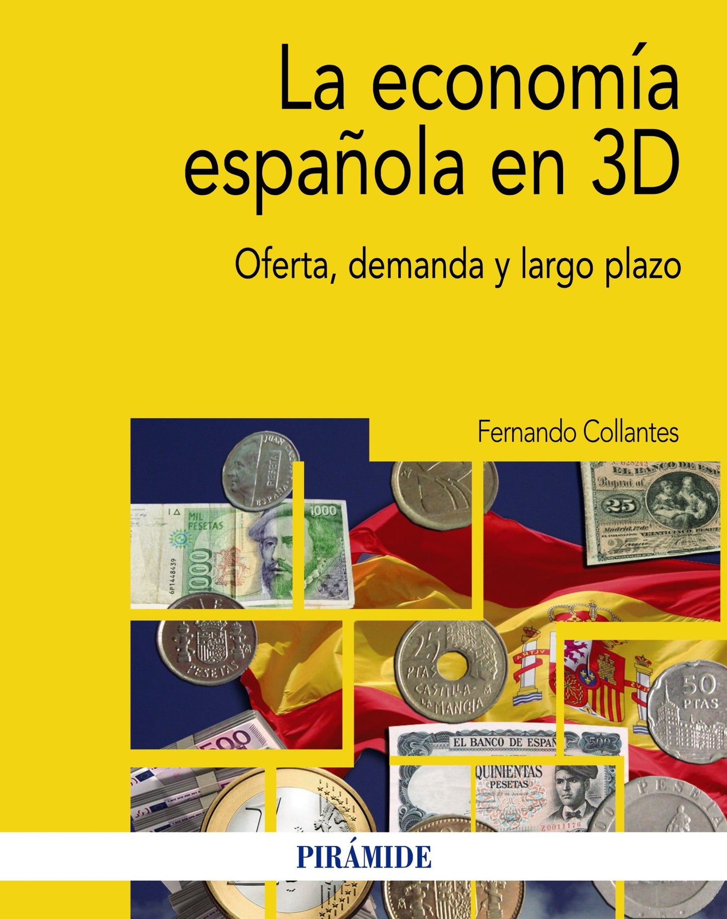 La economía española en 3D