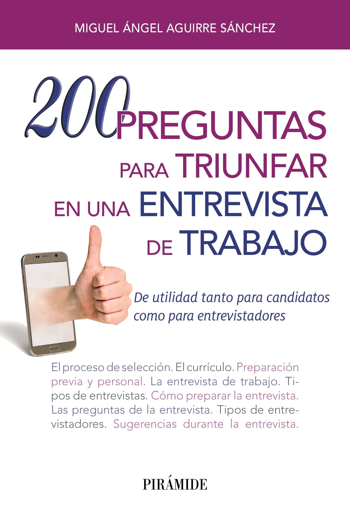 200 preguntas para triunfar en una entrevista de trabajo