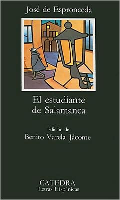 El estudiante de Salamanca/ The student of Salamanca