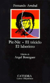 Pic-Nic/El triciclo/El laberinto (Picnic/The Tricycle/The Labyrinth)
