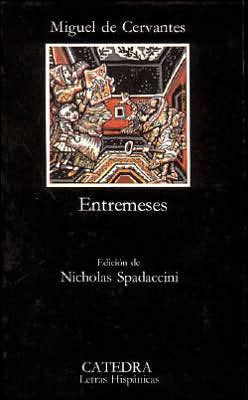 Entremeses (Interludes of Cervantes)