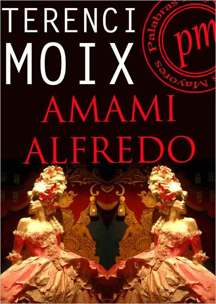 Amami, Alfredo!