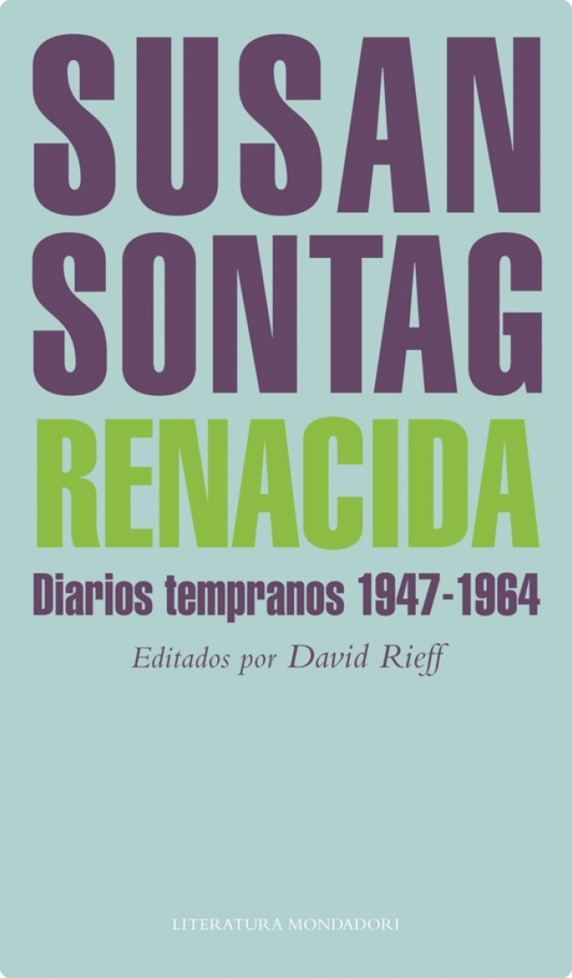 Renacida: Diarios tempranos 1947-1964
