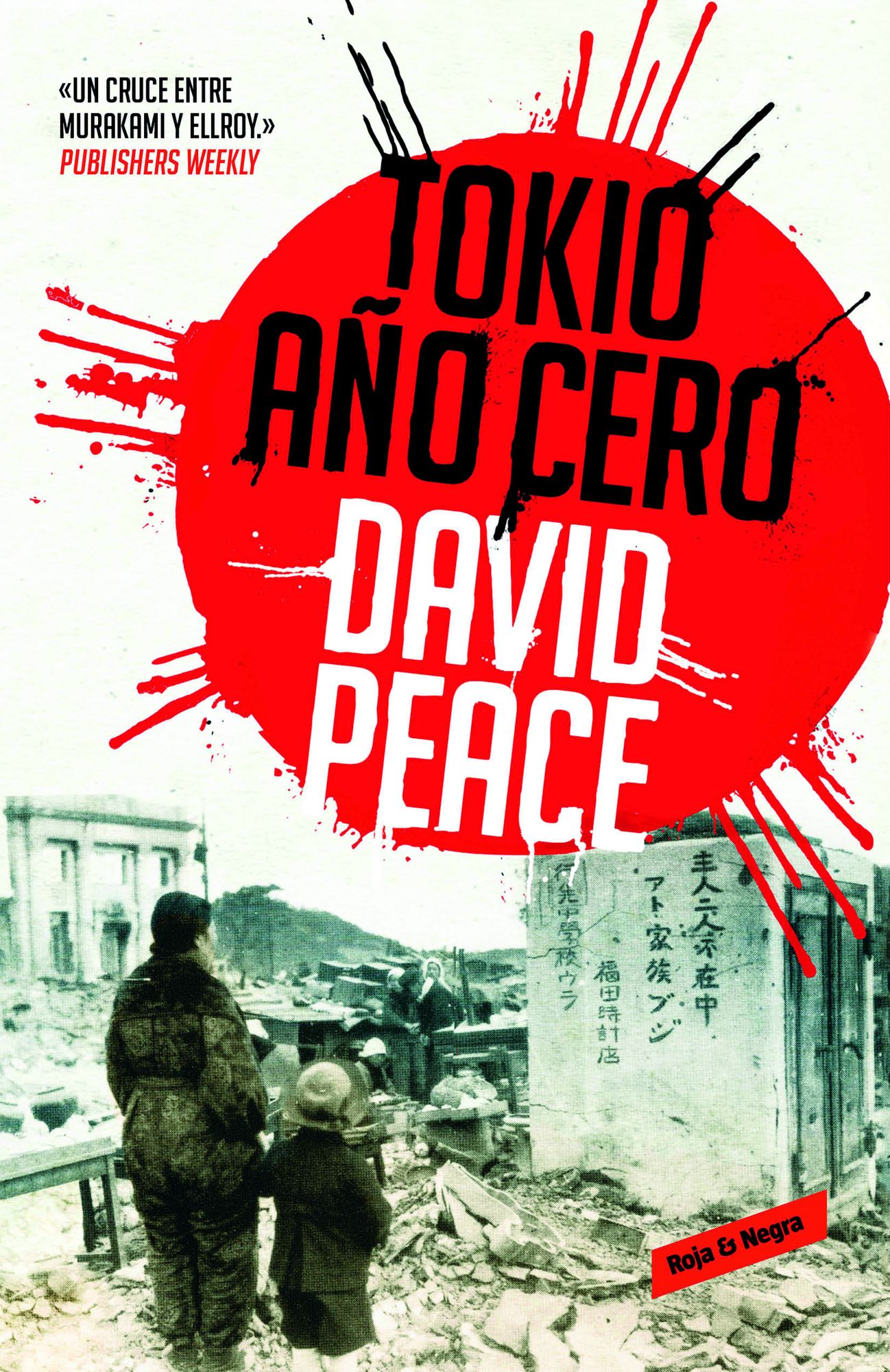 Tokio, año cero (Trilogía de Tokio 1)