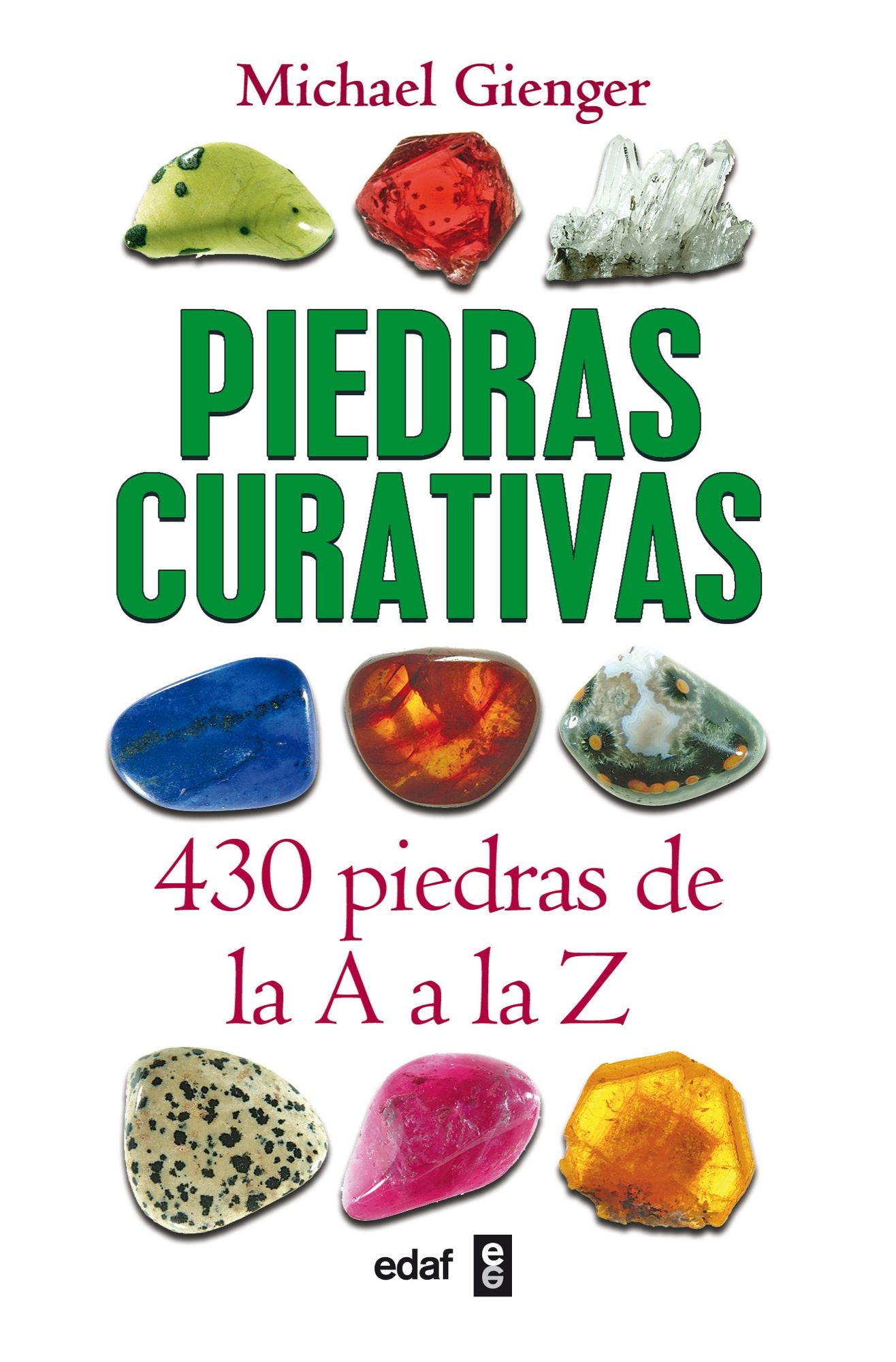 Piedras curativas. 430 piedras de aa A a La Z