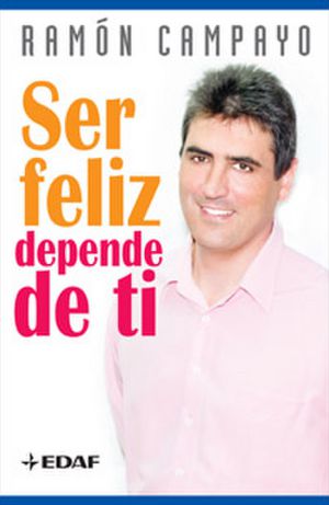 Ser Feliz Depende De Ti
