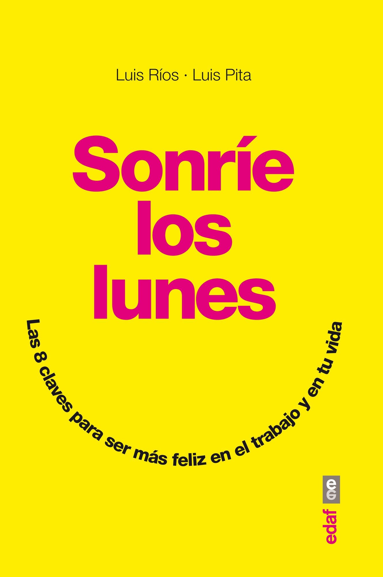 Sonrie los lunes