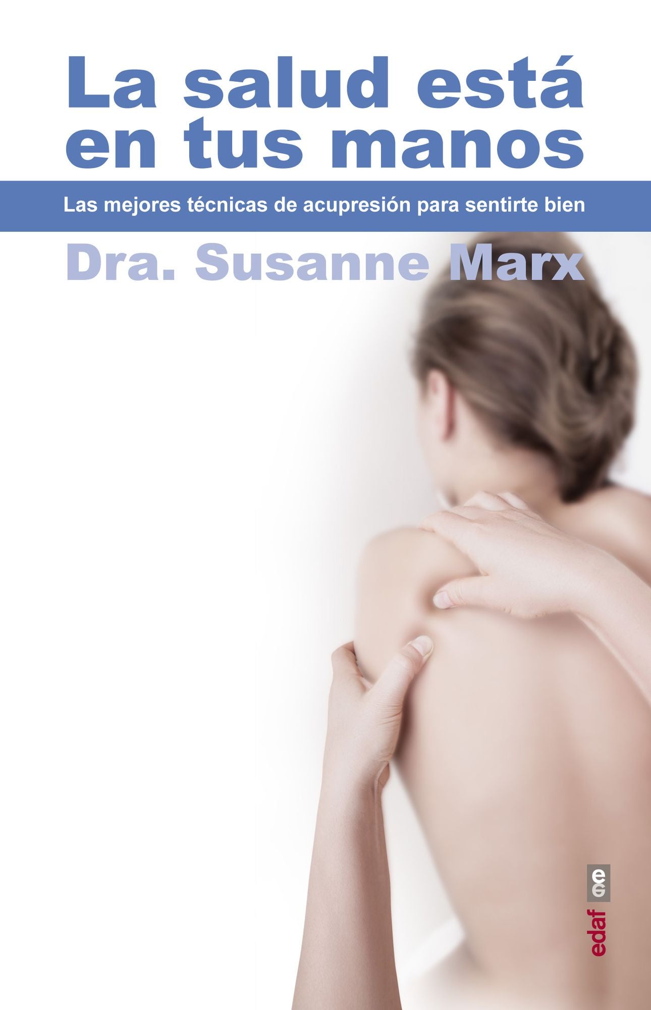 La Salud esta en tus manos