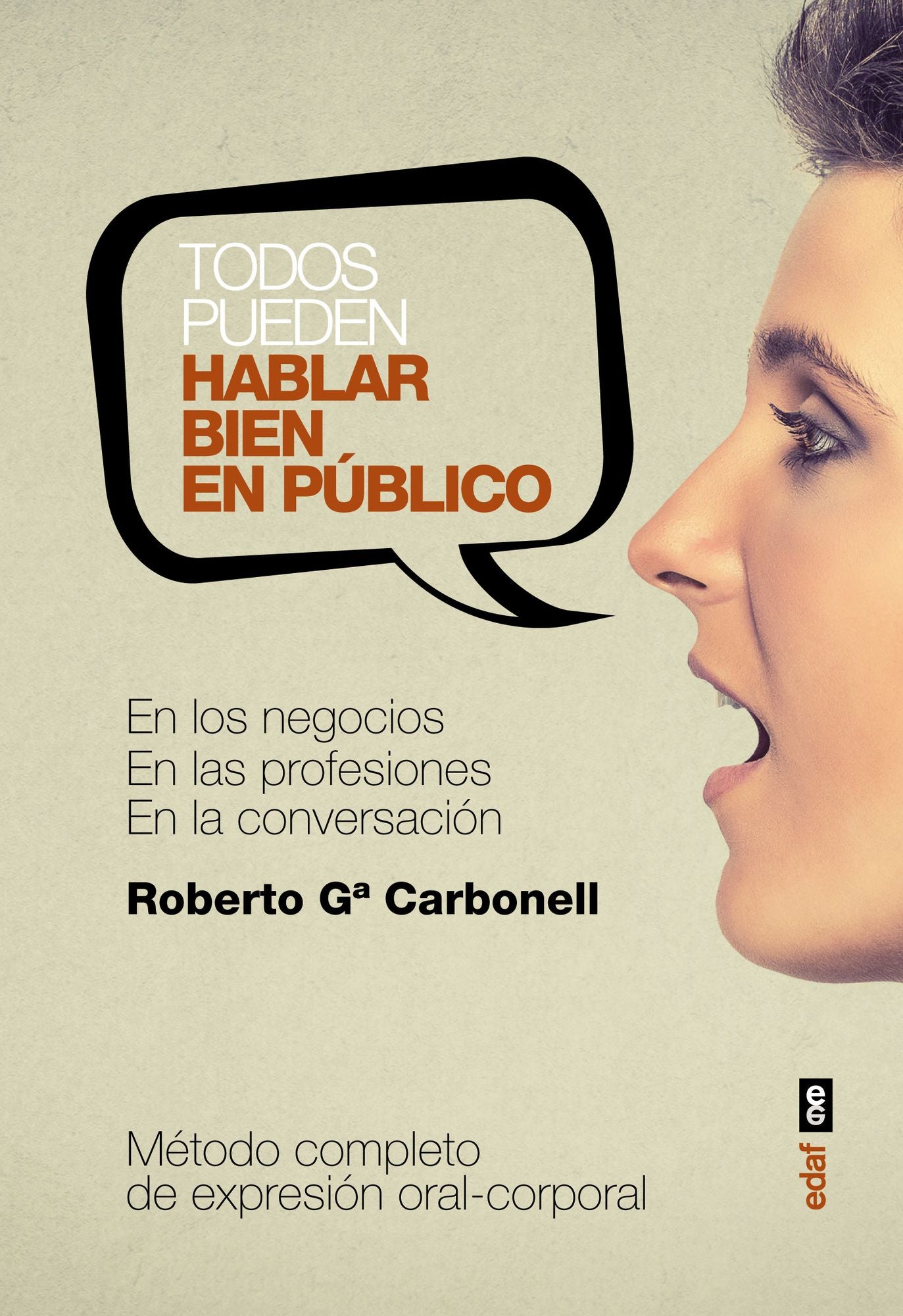 Todos pueden hablar bien en publico