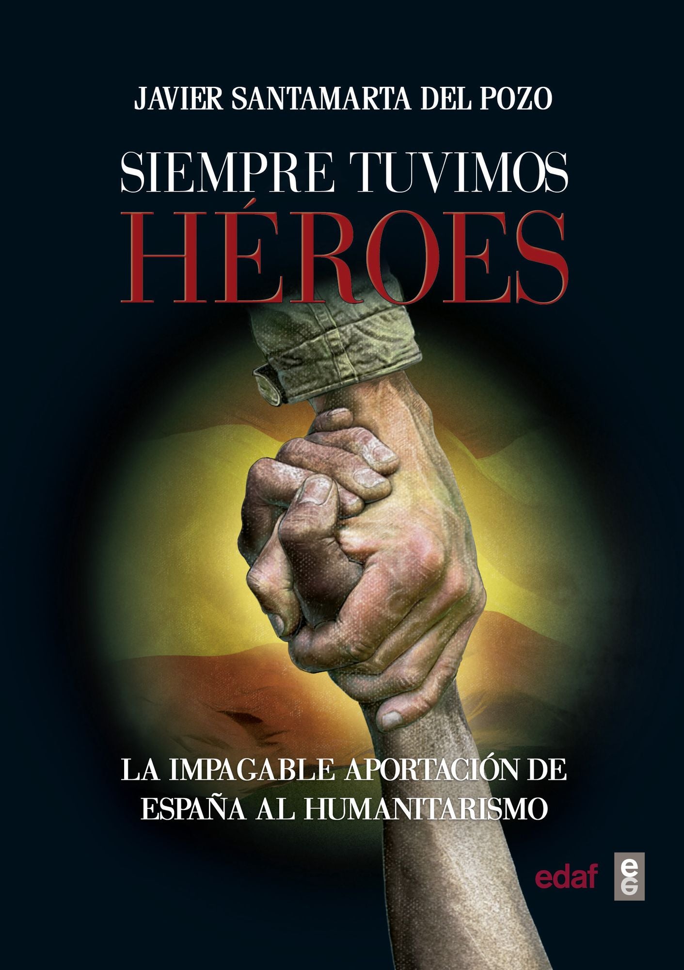 Siempre tuvimos heroes