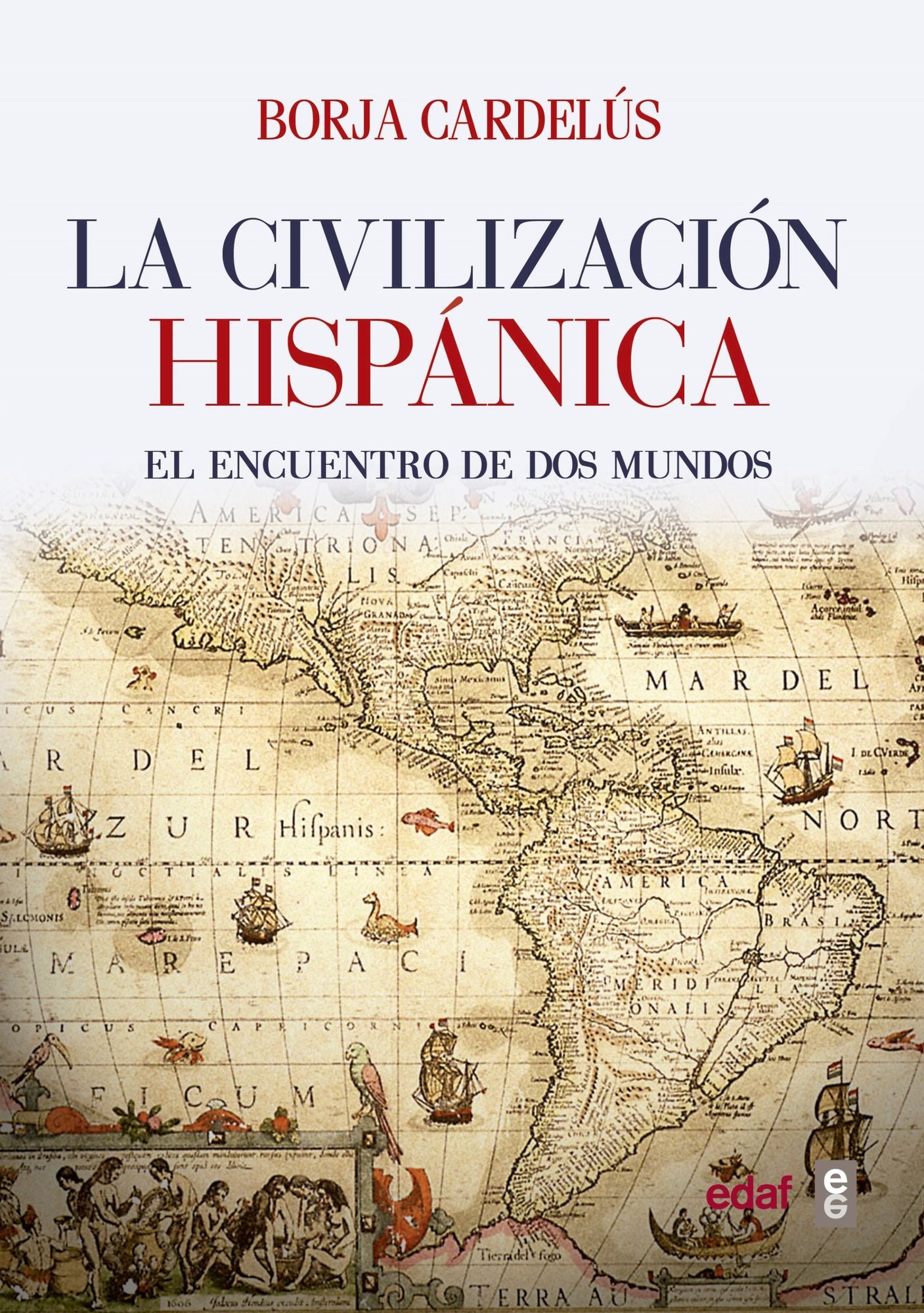 La Civilizacion hispanica
