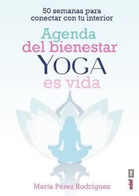 Agenda del Bienestar de Yoga Es Vida