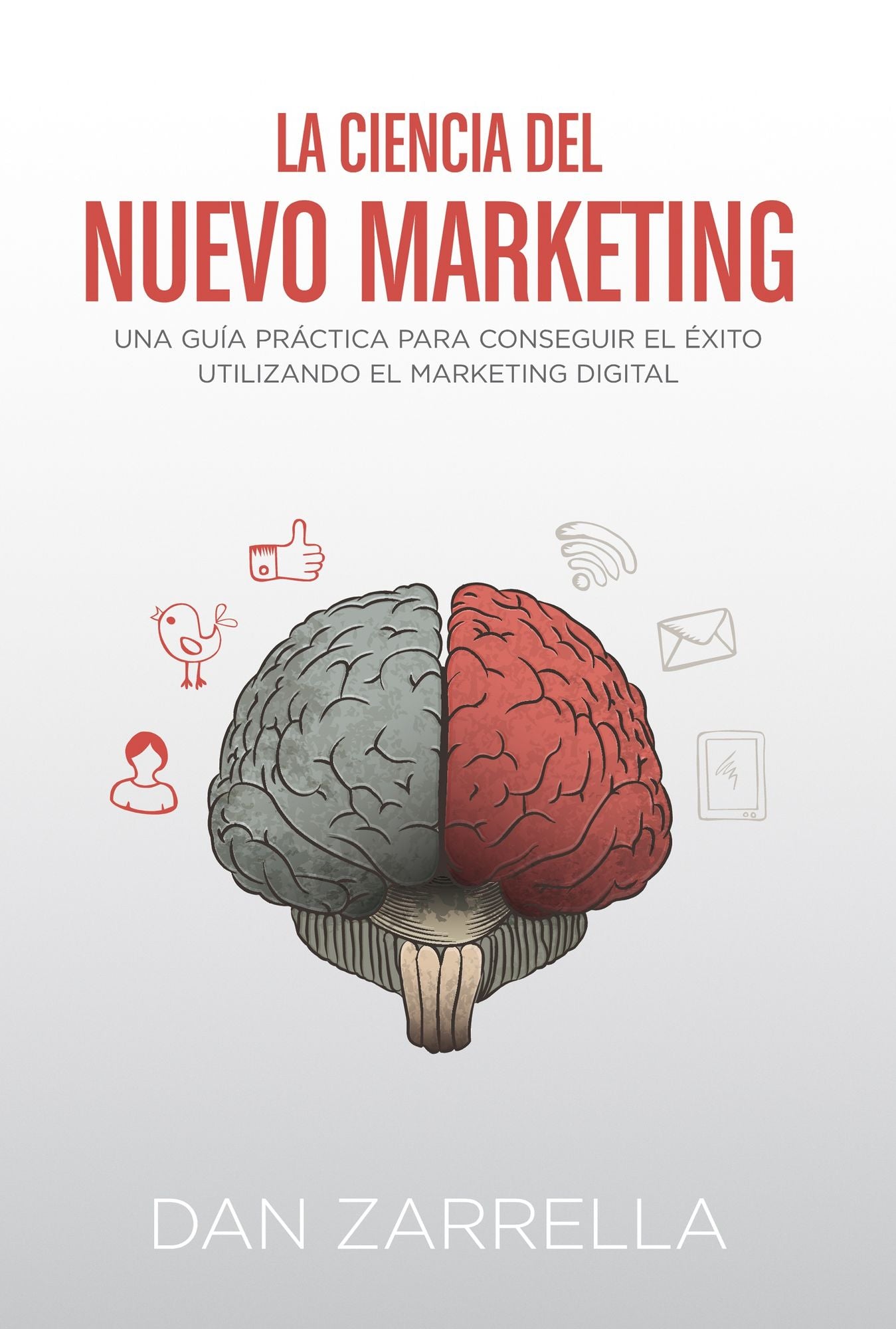 La ciencia del nuevo marketing