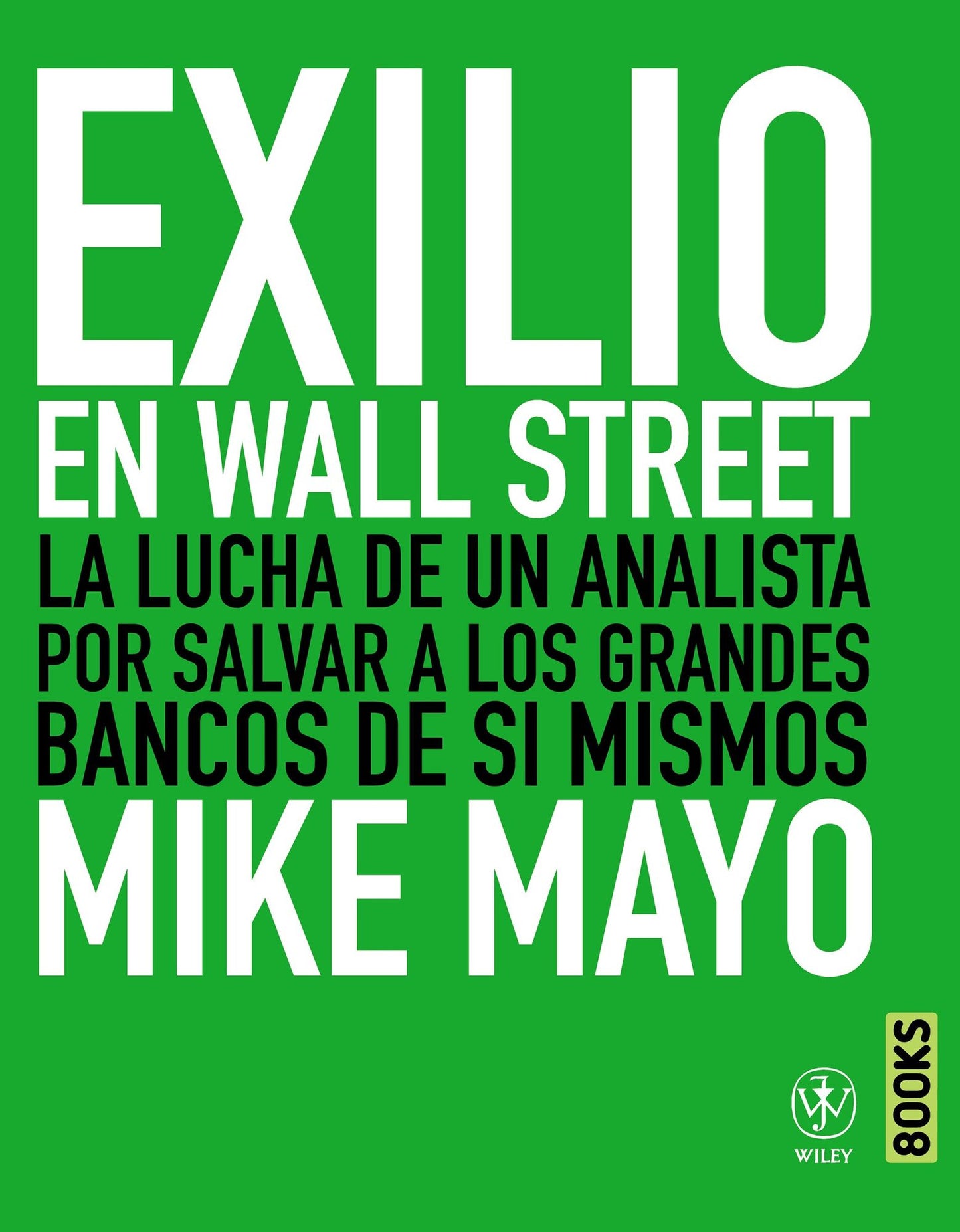 Exilio en Wall Street