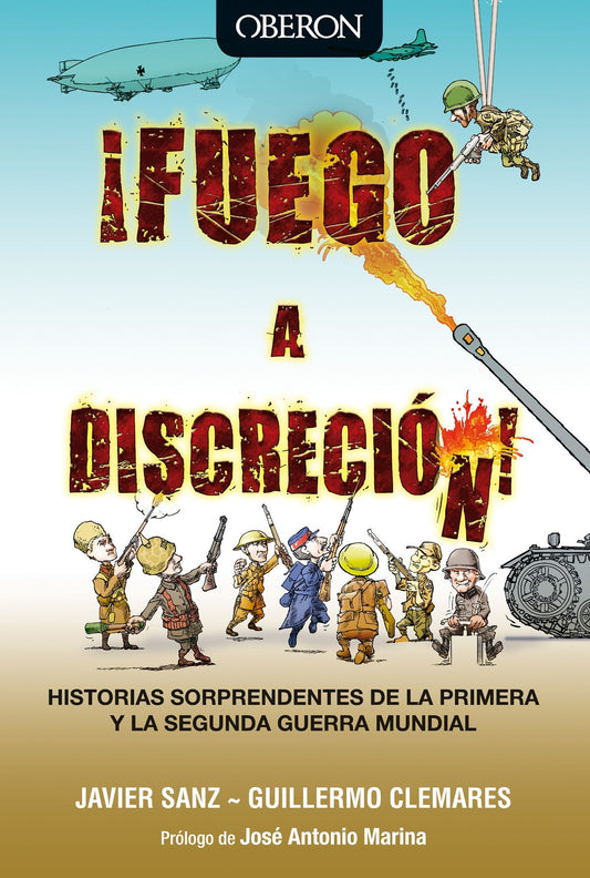 !Fuego a discreción!