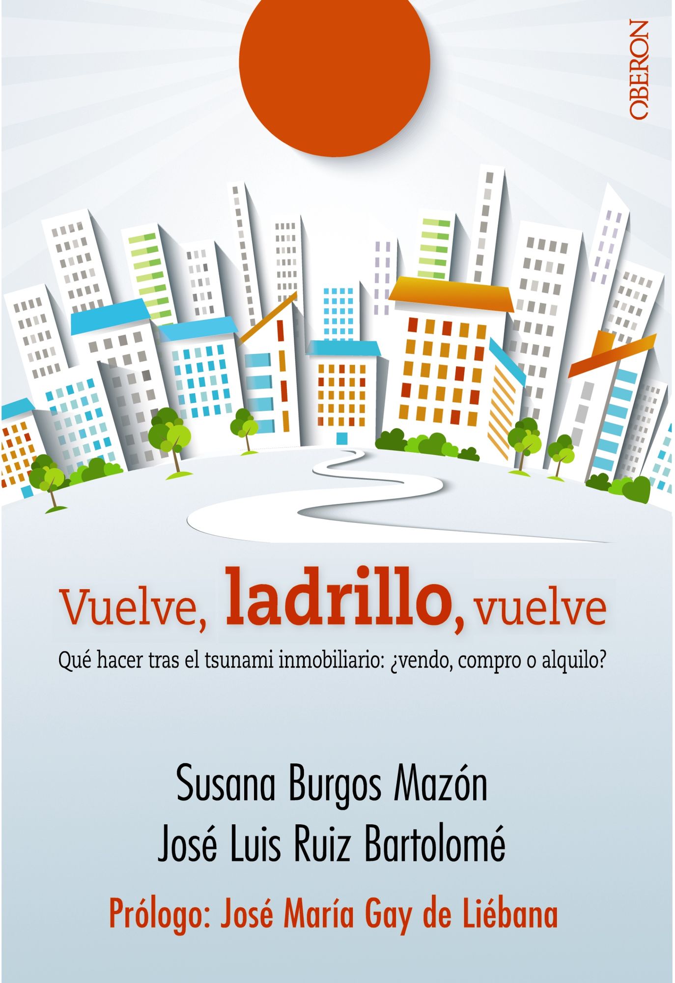 Vuelve Ladrillo vuelve