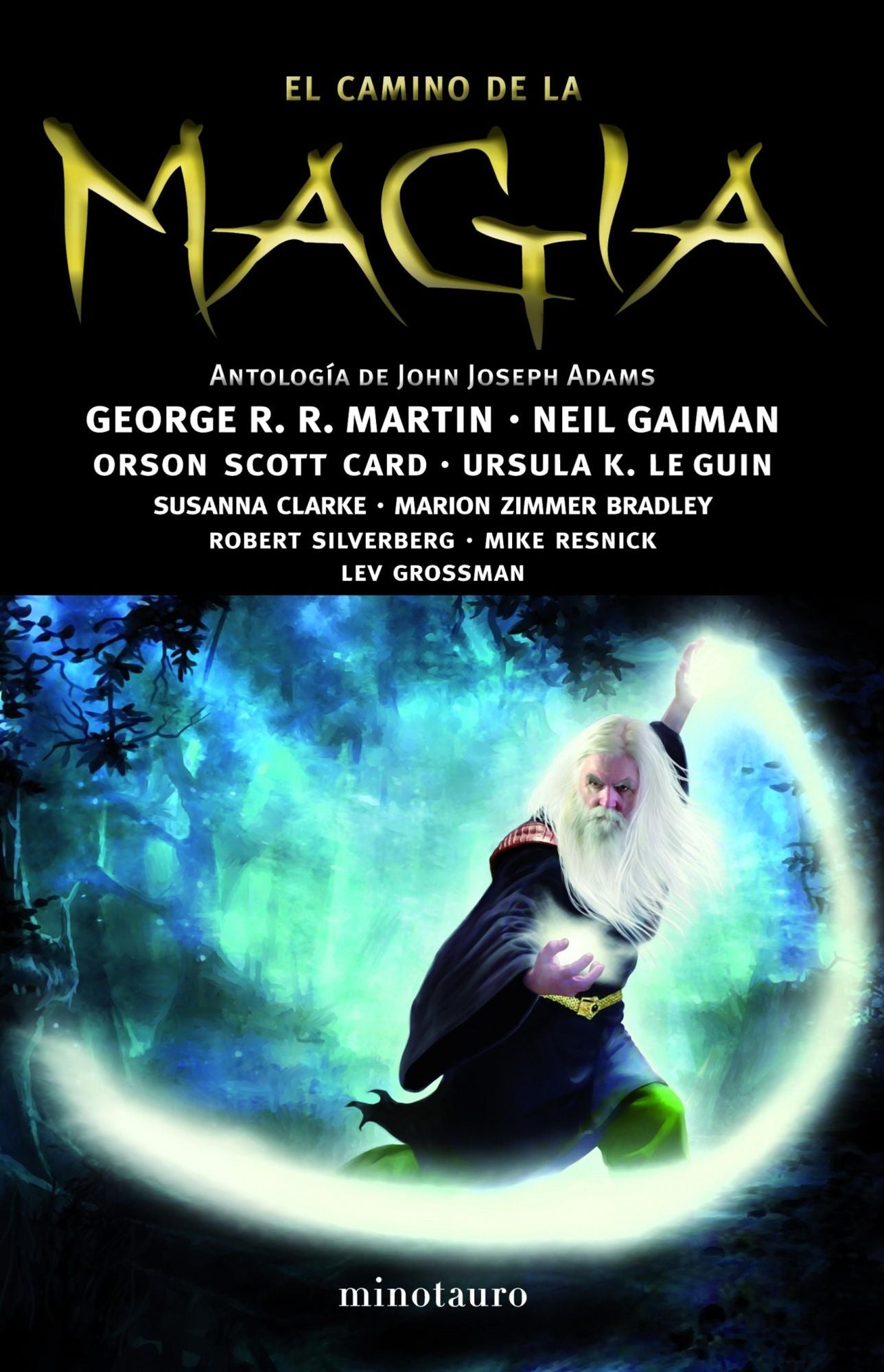 El camino de la magia: Antología de John Joseph Adams