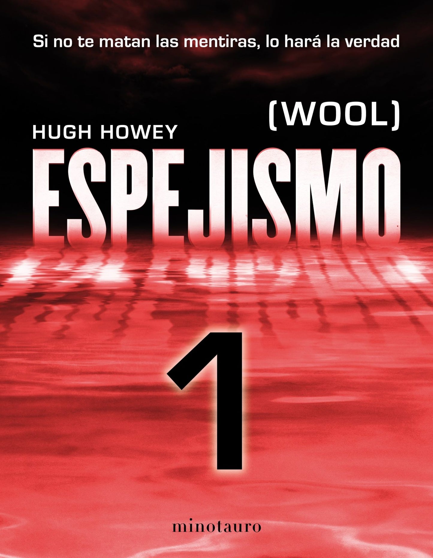 Espejismo 1 (Wool 1). Holston: (Wool)