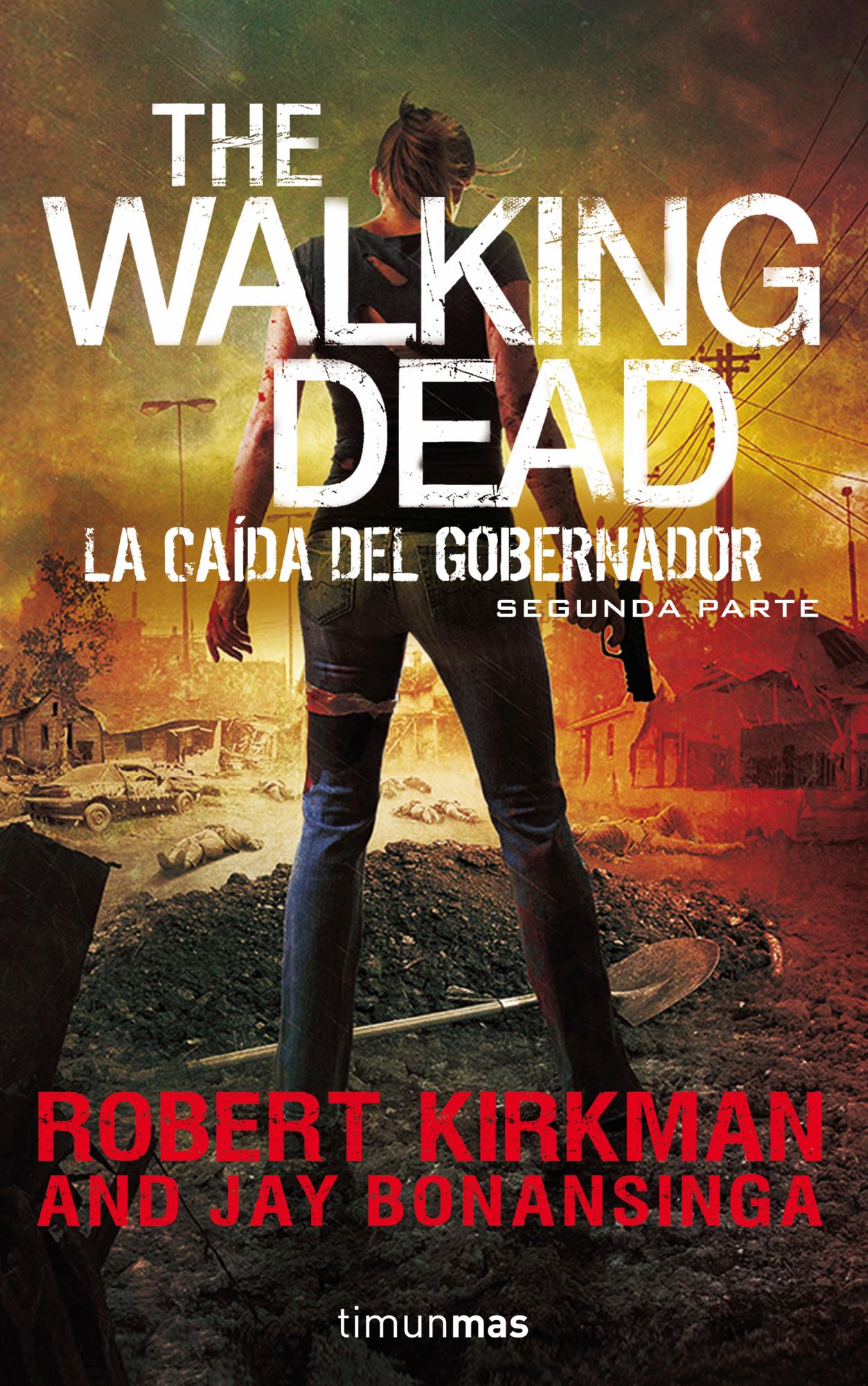 The Walking Dead: La caída del Gobernador: Segunda parte (The Fall of the Governor, Part Two)