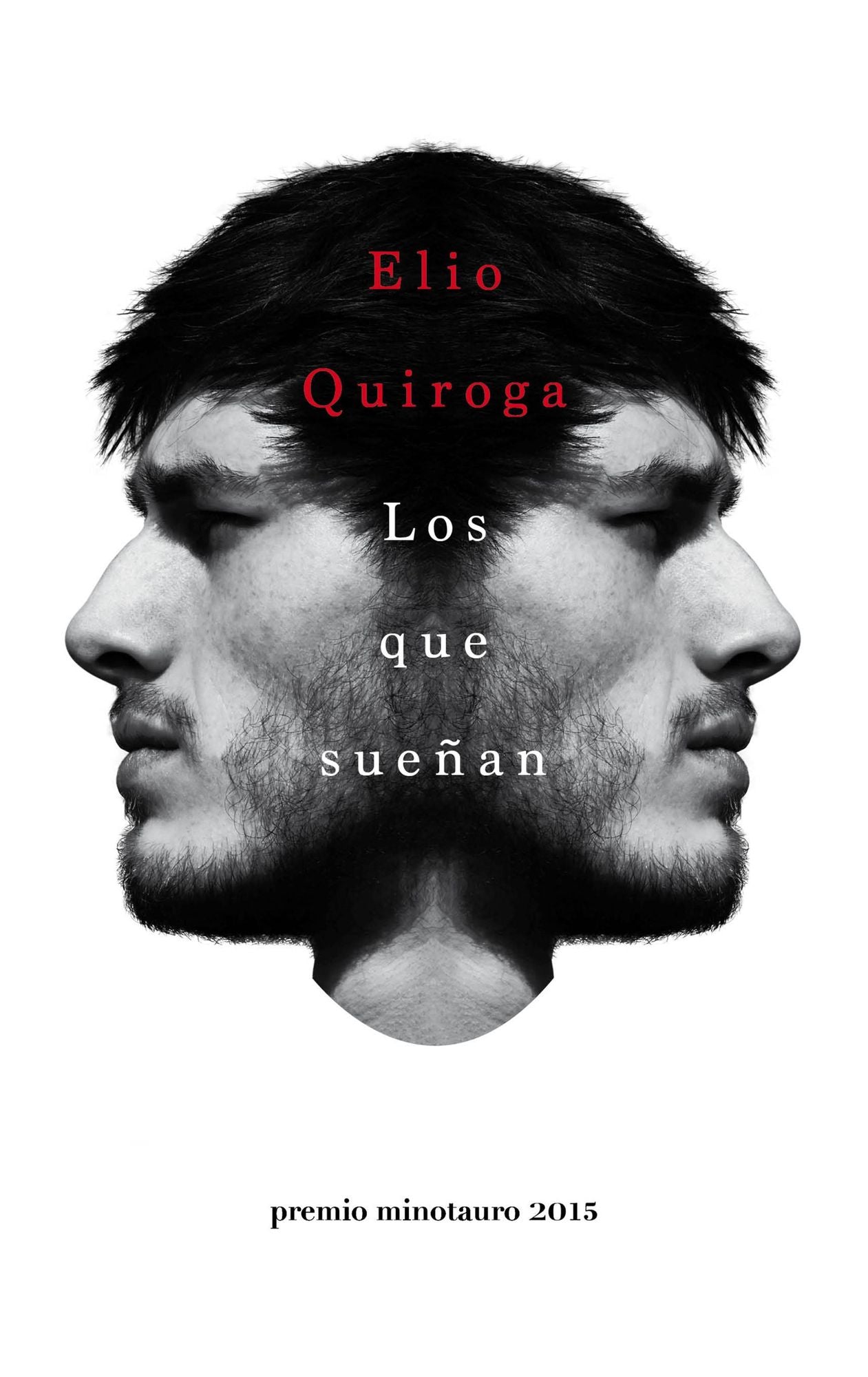 Los que sueñan: Premio Minotauro 2015