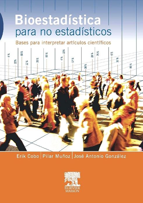 Bioestadística para no estadísticos: Bases para interpretar artículos científicos