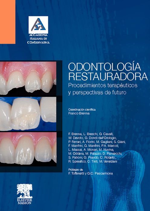 Odontología restauradora: Procedimientos terapéuticos y perspectivas de futuro