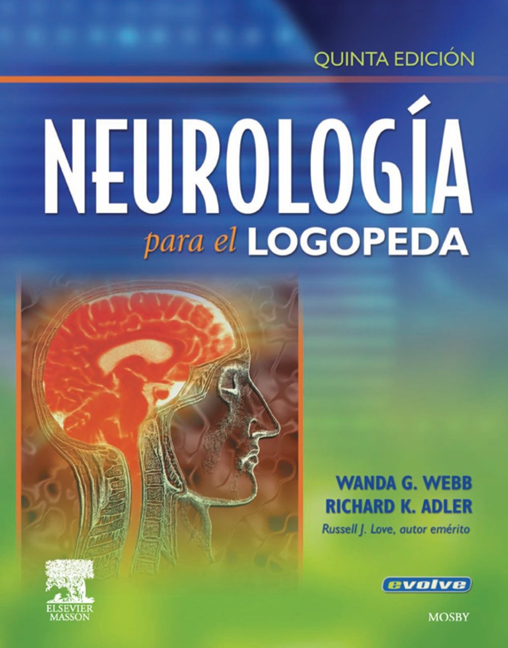 Neurología para el logopeda (incluye evolve)
