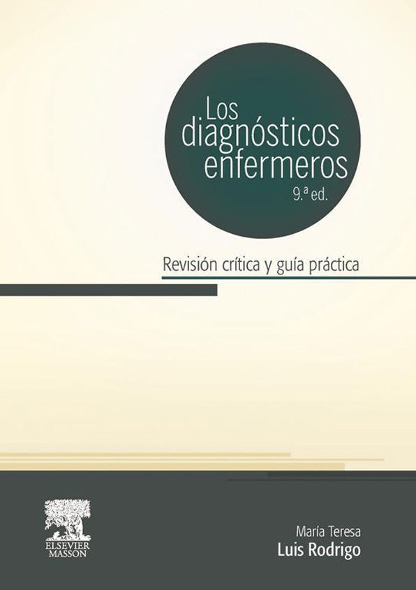 Los diagnósticos enfermeros: Revisión crítica y guía práctica
