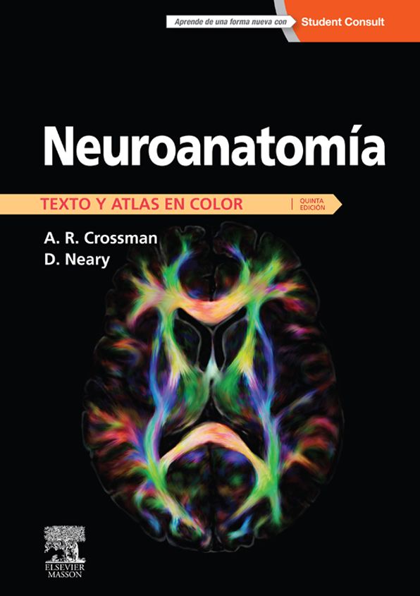 Neuroanatomía. Texto y atlas en color + StudentConsult