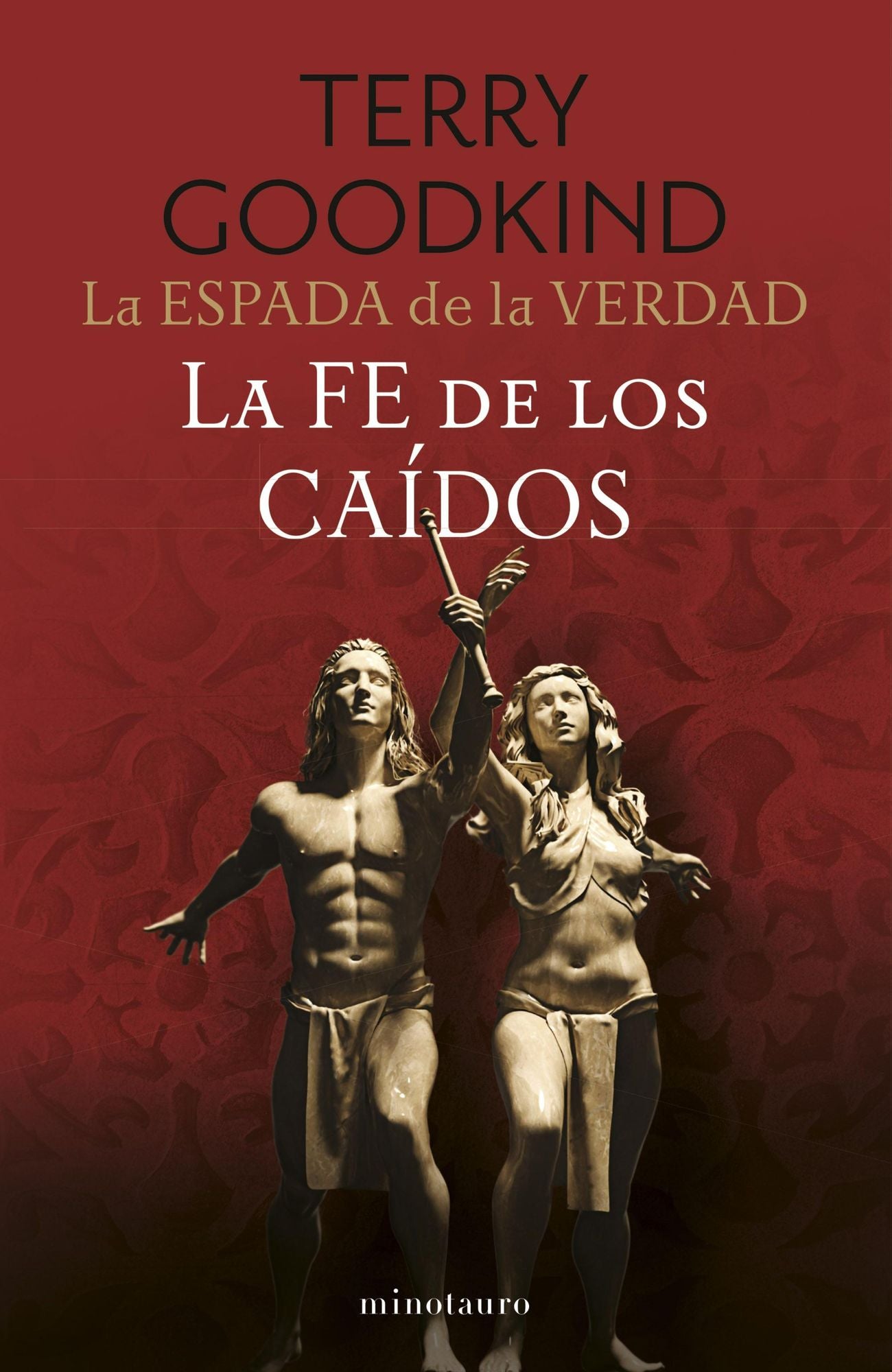 La fe de los caídos: La espada de la verdad, volumen 12