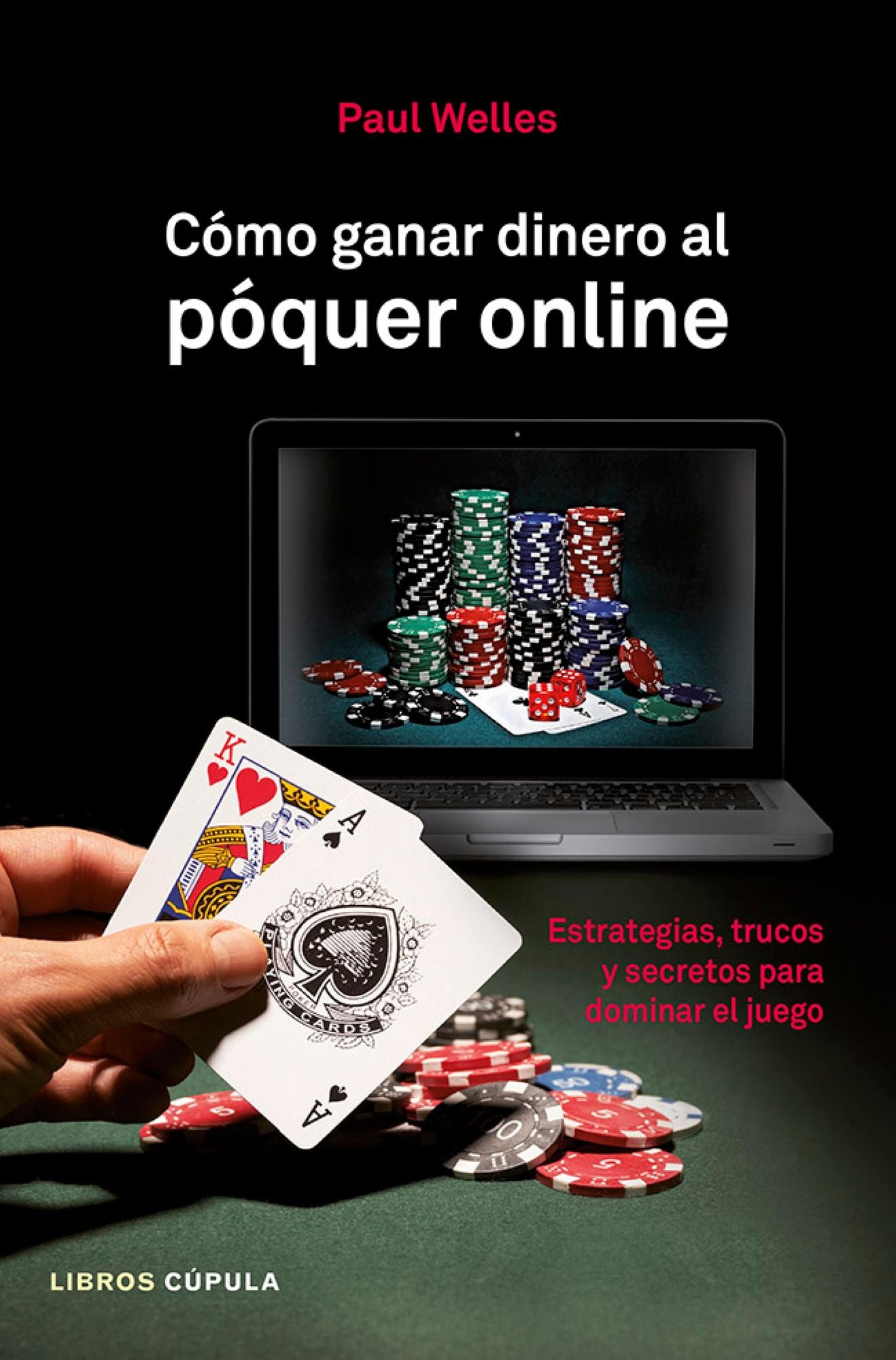 Cómo ganar dinero al póquer online: Estrategias, trucos y secretos para dominar el juego