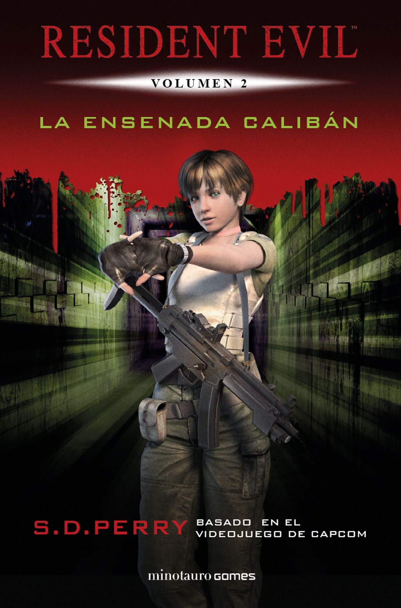 La ensenada Calibán: Resident Evil, Volumen 2
