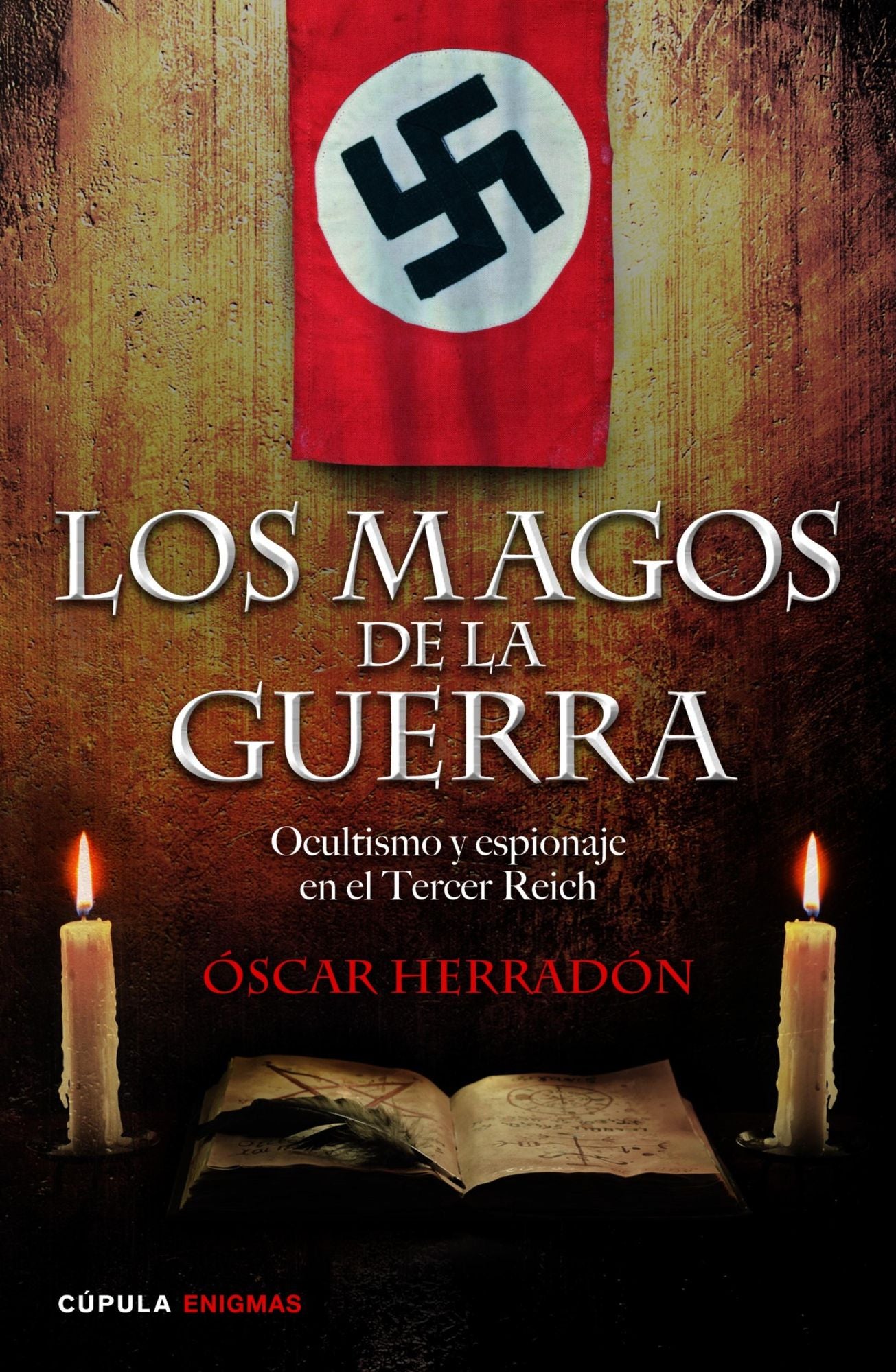 Los magos de la guerra: Ocultismo y espionaje en el Tercer Reich