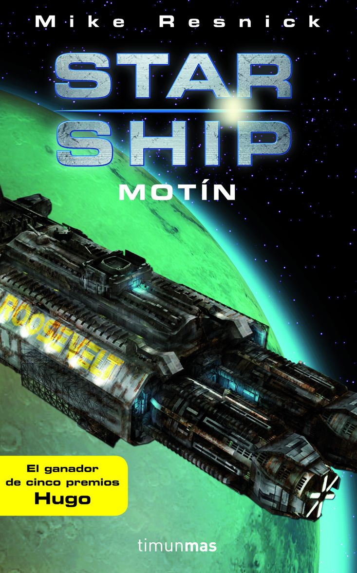 Starship: Motín