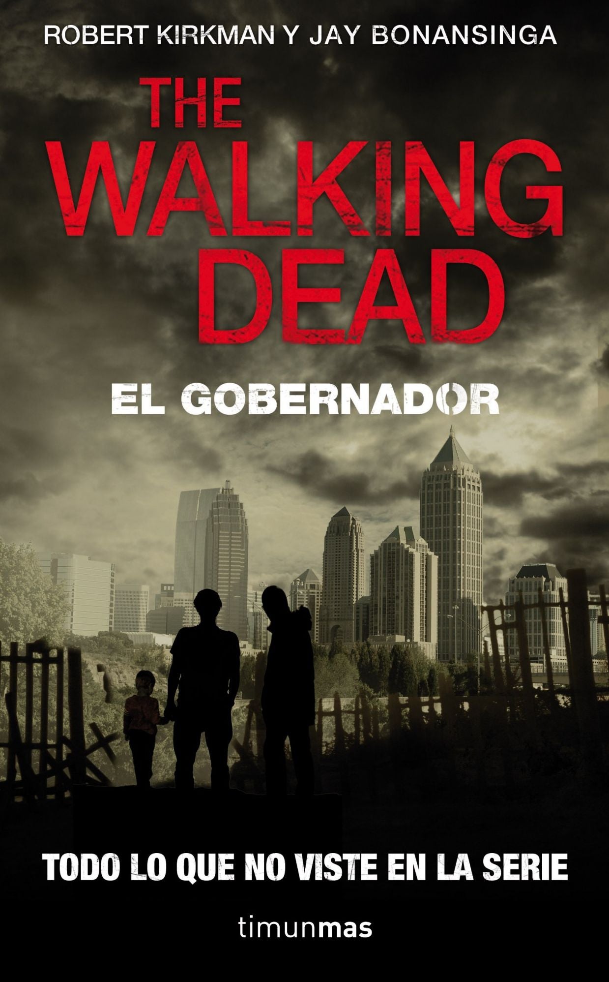 The Walking Dead: El Gobernador (Rise of the Governor)